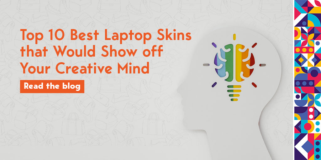Top 10 Best Laptop Skins that Would Show off Your Creative Mind