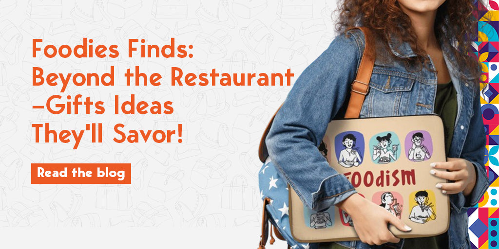 Foodies Finds: Beyond the Restaurant – Gifts Ideas They'll Savor!