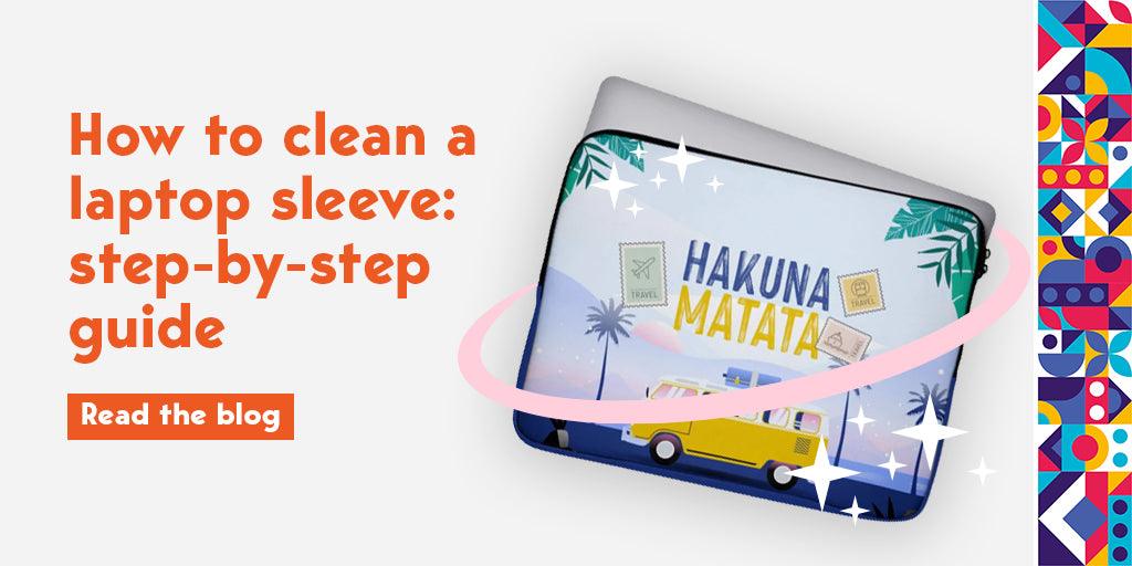 How to clean a laptop sleeve: step-by-step guide - Creative Dukaan