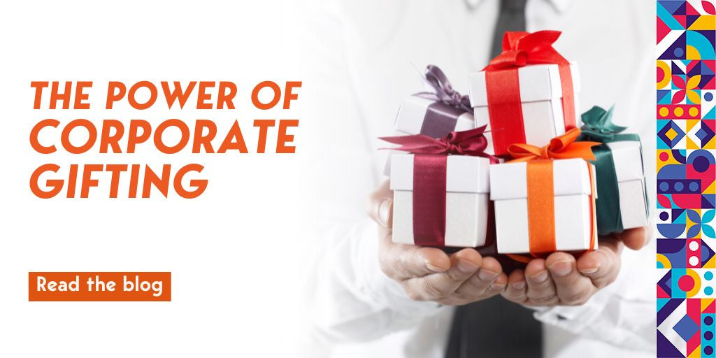 The power of corporate gifting; strengthening client and employee relationships for long-term success