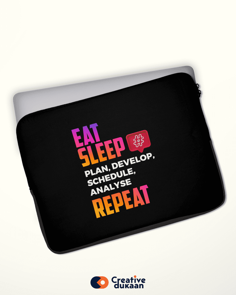 Eat, Sleep, Repeat Laptop Sleeves - Creative Dukaan