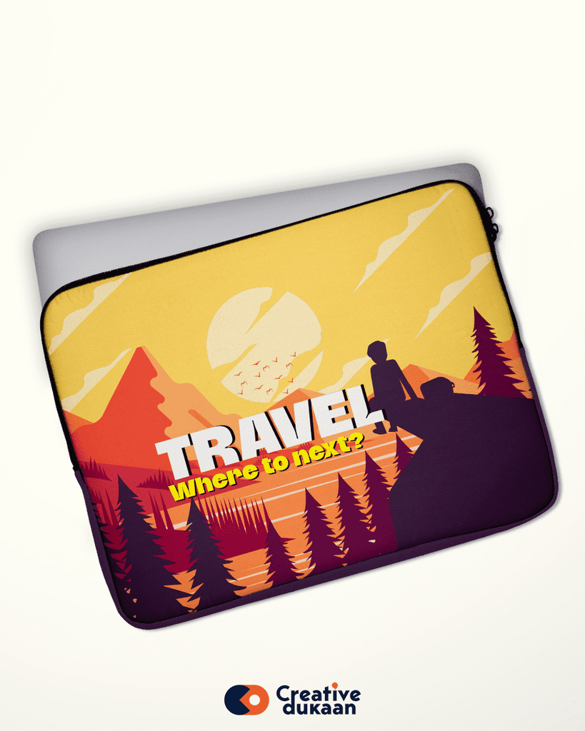 Laptop Sleeves with Tagline "Travel Where Next ?" - Creative Dukaan