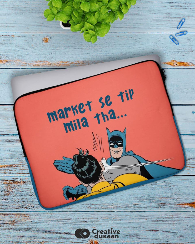 Cool and Quirky Laptop Sleeves with Tagline "Market Se Tip Mila Hai" - Creative Dukaan