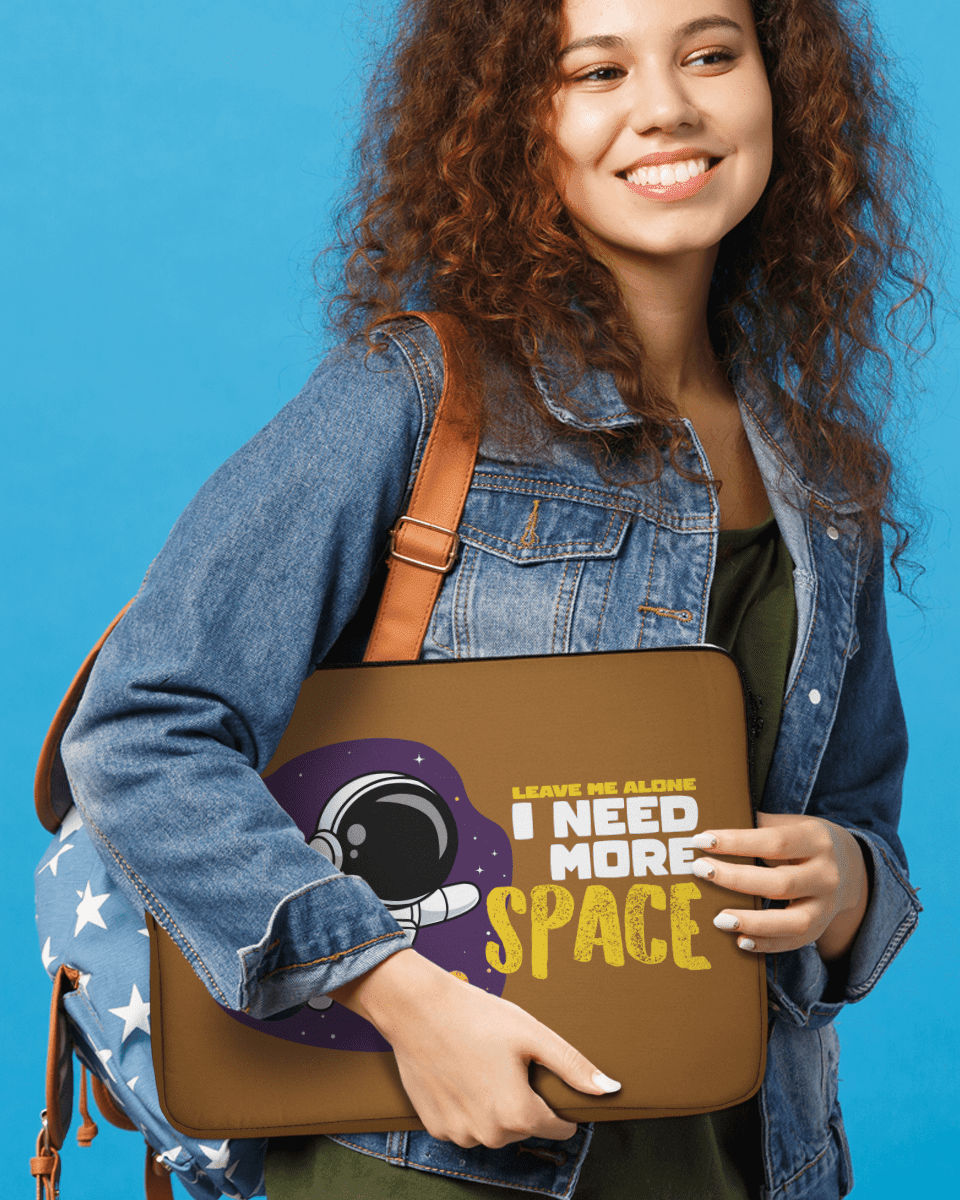 Quirky and Cool Laptop Sleeves with Tagline "I Need More Space