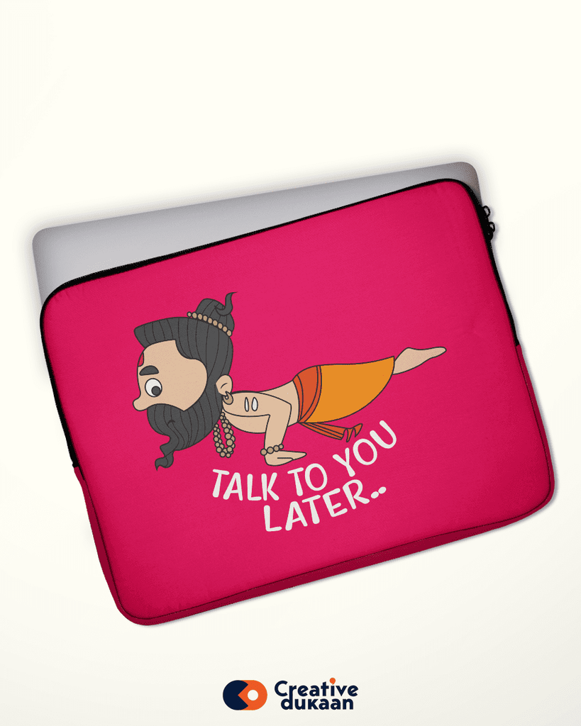 Candy Pink Quirky Laptop Sleeves with Tagline "Talk To You Later" - Creative Dukaan