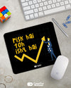 Cool and Funny Mousepad with Tagline Risk Hai Toh Ishq Hai - Creative Dukaan