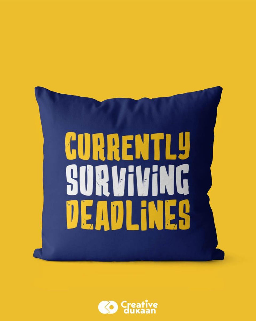 Navy Blue Cushion Cover With Text Currently Surviving Deadlines - Creative Dukaan