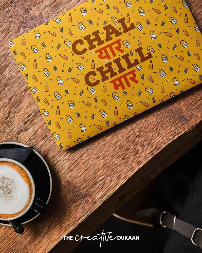 Funny Laptop Skin With Chal Yaar Chill Mar Text - Creative Dukaan