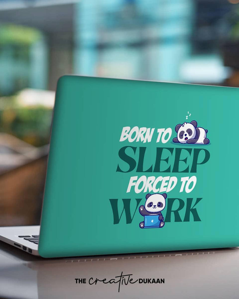 Panda Funny Laptop Skin With Text - Born To Sleep Forced to Work - Creative Dukaan