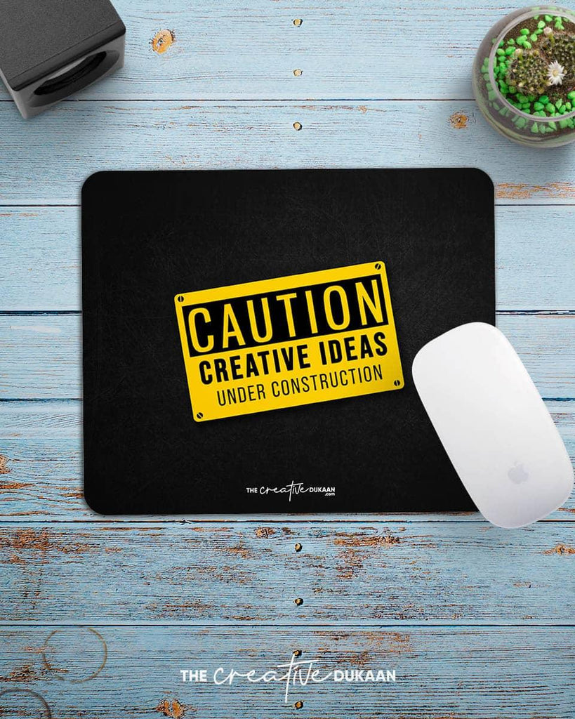 Creativity Under Construction - Creative Mousepad - Creative Dukaan