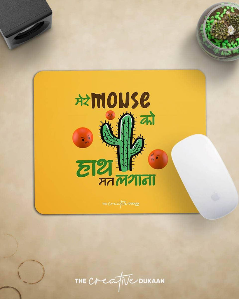 Don't touch my mousepad - Funny Mousepad - Creative Dukaan