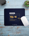 Tea +ve - Tea Lover Mousepad - Creative Dukaan