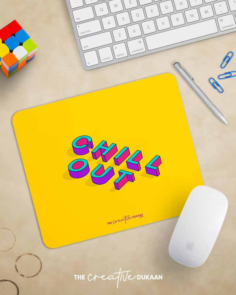 Chill Out cool mousepad - Creative Dukaan
