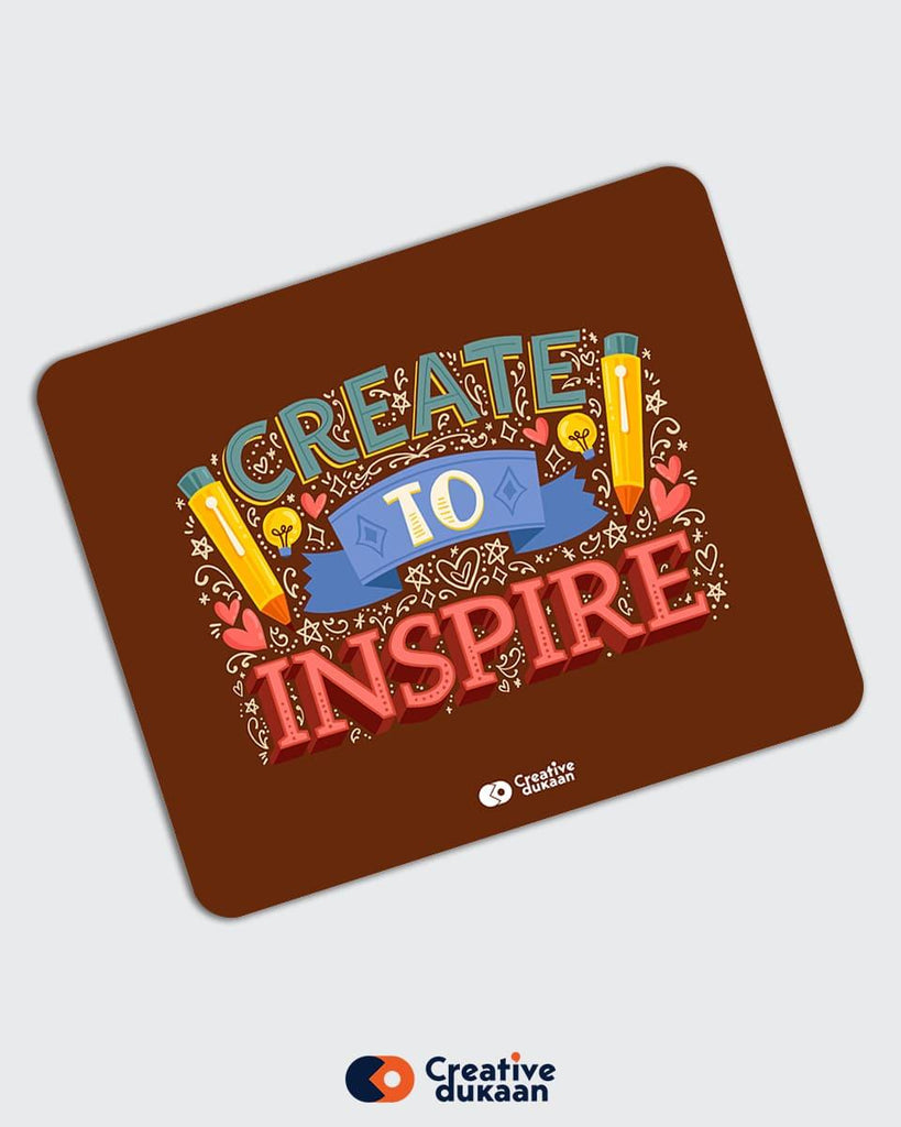 Create to Inspire cool Mousepad - Creative Dukaan