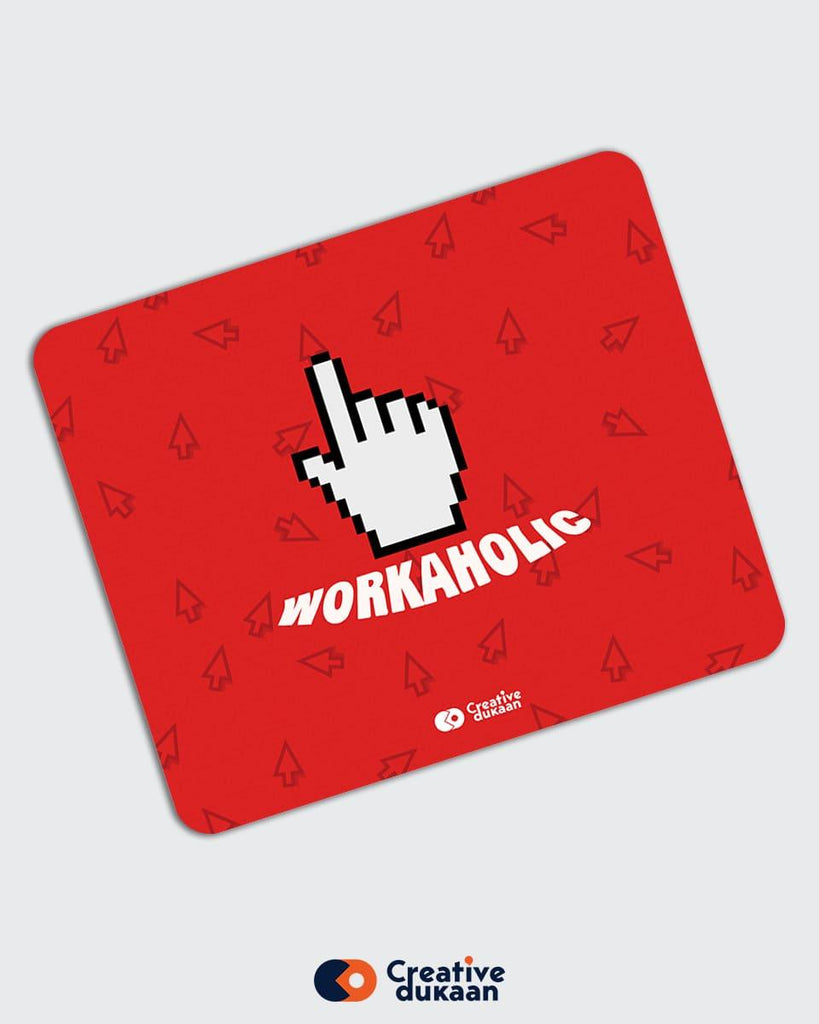 Workaholic cool Mousepad - Creative Dukaan