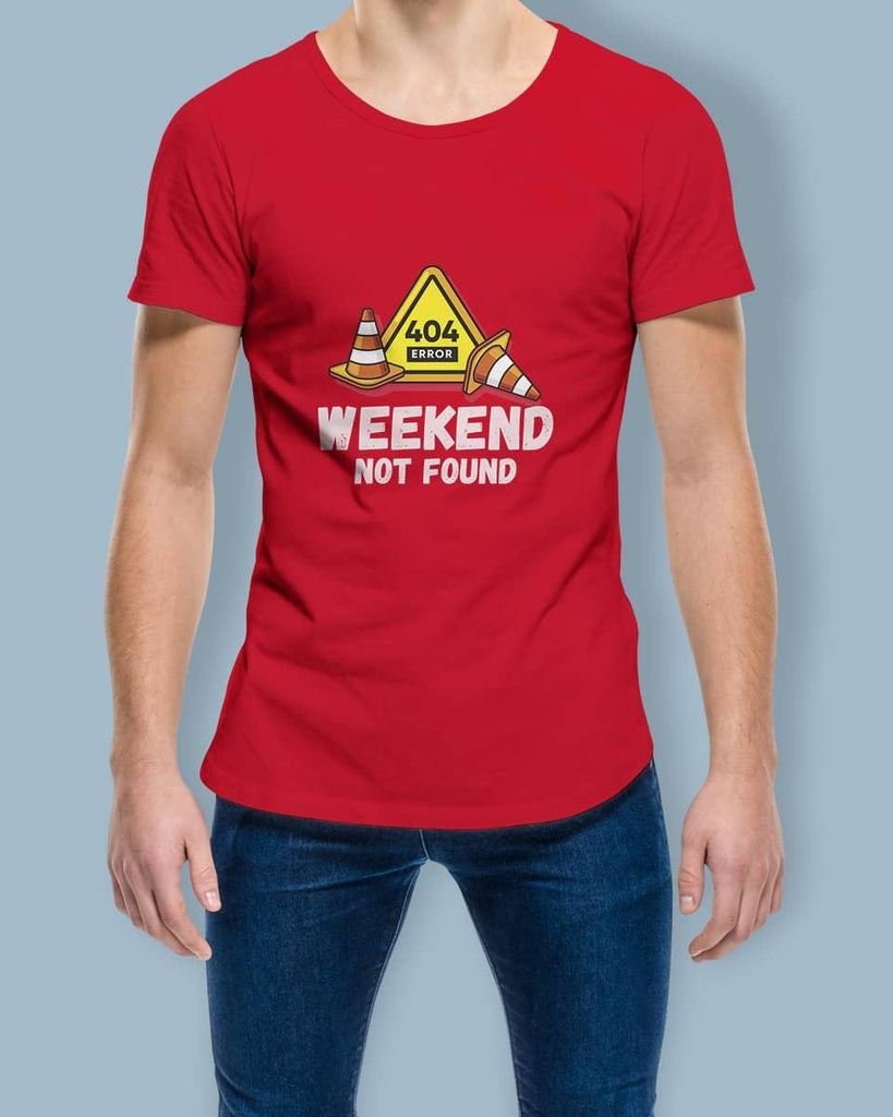 Weekend - 404 Error - Half Sleeve T-shirt - Creative Dukaan