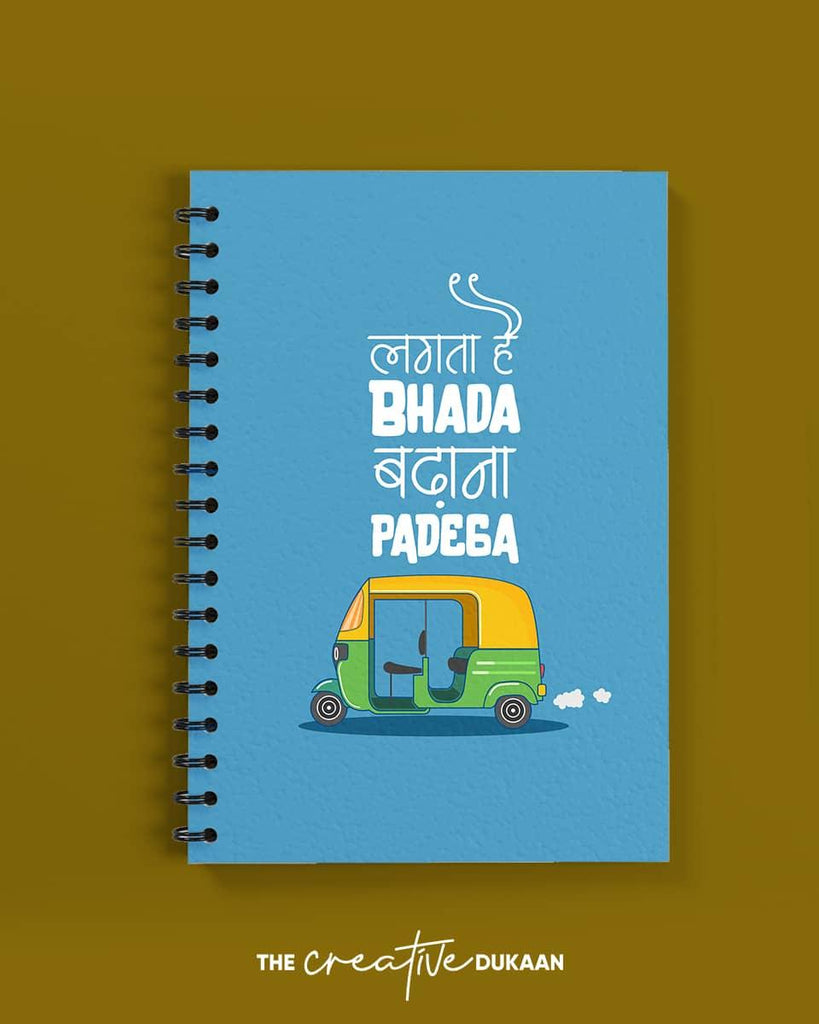 Bhada Badhana Padega - A5 Designer Notebook - Creative Dukaan