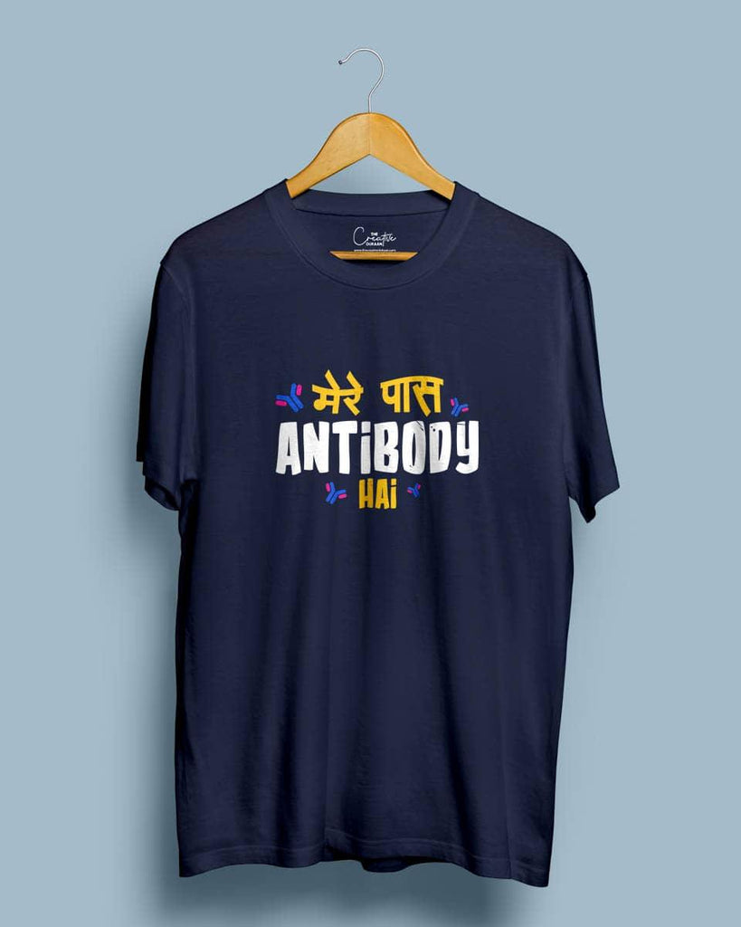 Mere Paas Antibodies Hai - Half Sleeve Funny Printed T-shirt - Creative Dukaan