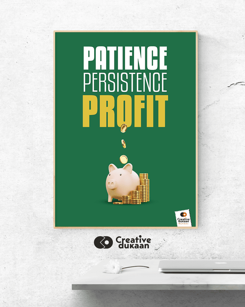 Green Background Creative Wall Poster with Tagline "Patience Persistence Profit" - Creative Dukaan