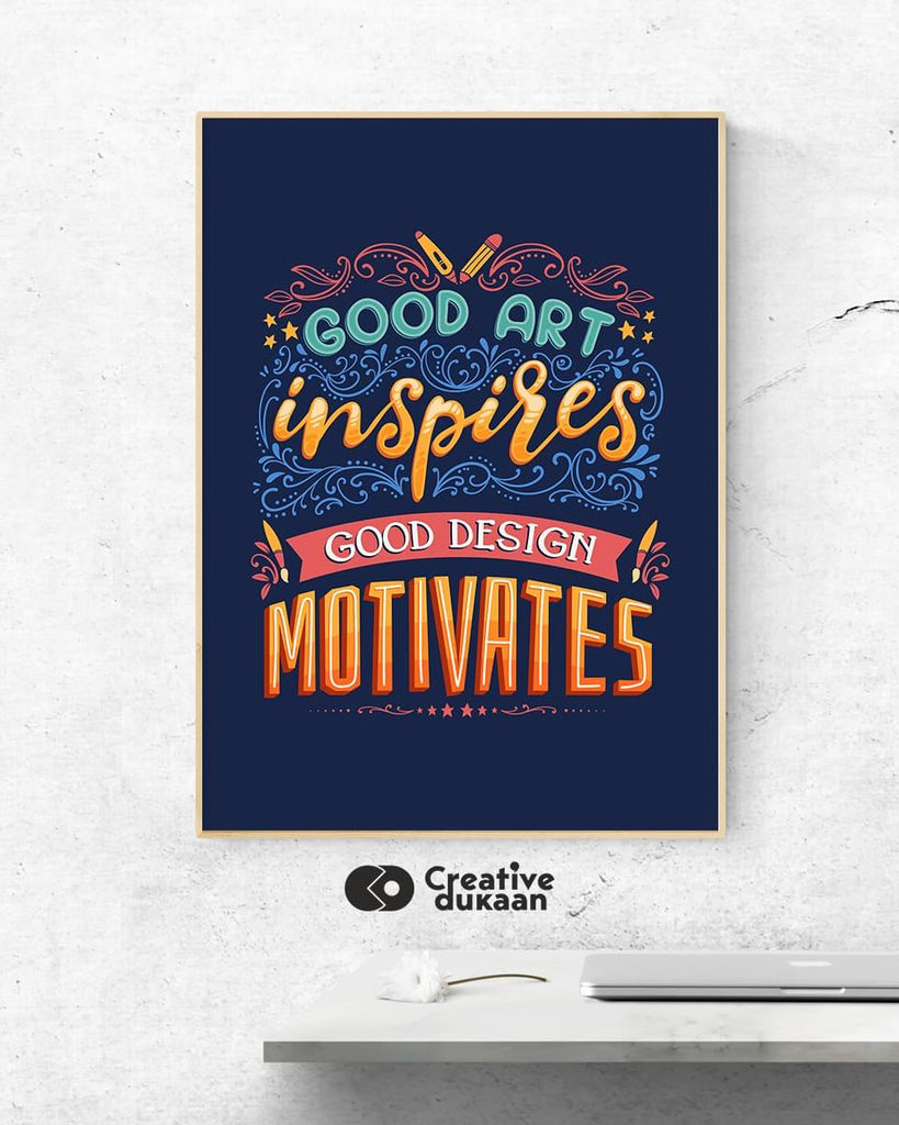 Good Art Motivational Text Poster - Creative Dukaan
