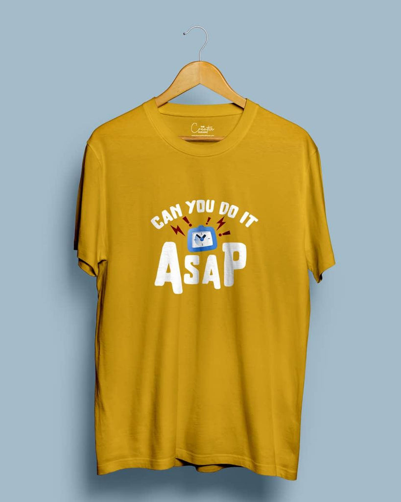 Do it ASAP - Half Sleeve T-shirt - Creative Dukaan